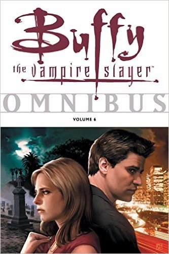 Buffy Omnibus Volume 6 (Buffy the Vampire Slayer Omnibus)