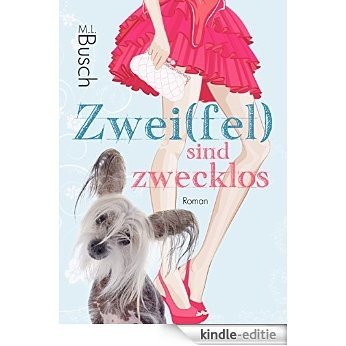 Zwei(fel) sind zwecklos (German Edition) [Kindle-editie]