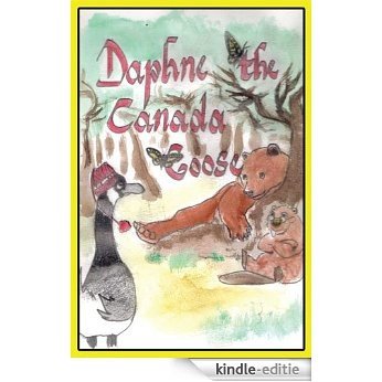 Daphne-The Misadventures of the Canada Goose (English Edition) [Kindle-editie]