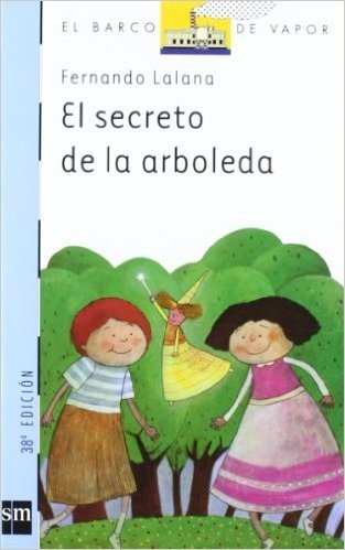 El Secreto de la Arboleda / The Secret of the Grove