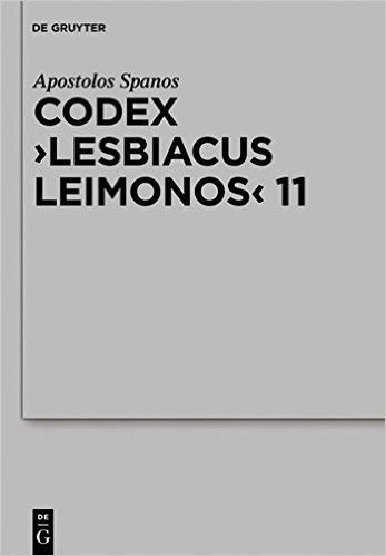 Codex Lesbiacus Leimonos 11: Annotated Critical Edition of an Unpublished Byzantine "Menaion" for June