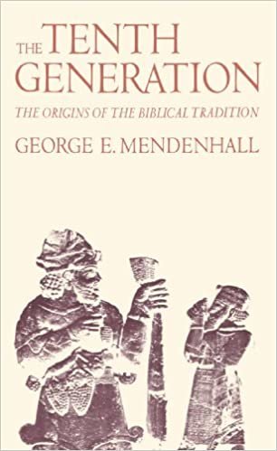 The Tenth Generation: The Origins of the Biblical Tradition