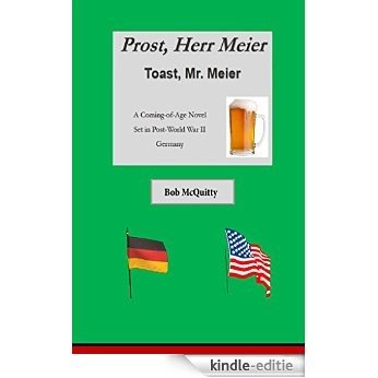 Prost, Herr Meier :  Toast, Mr. Meier  (English Edition) [Kindle-editie]