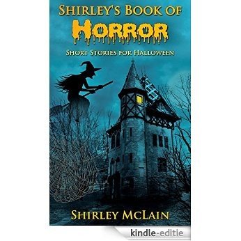 Shirley's Book of Horror (English Edition) [Kindle-editie]