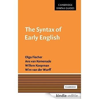 The Syntax of Early English (Cambridge Syntax Guides) [Kindle-editie]