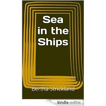 Sea in the Ships (English Edition) [Kindle-editie]