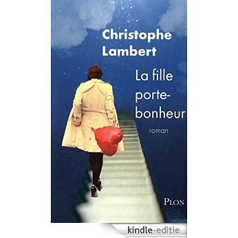 La fille porte-bonheur [Kindle-editie] beoordelingen