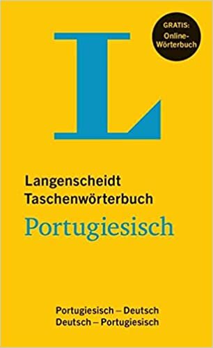 Langenscheidt Taschenwörterbuch Portugiesisch - Buch mit Online-Anbindung: Buch mit Online-Anbindung, Portugiesisch-Deutsch / Deutsch-Portugiesisch