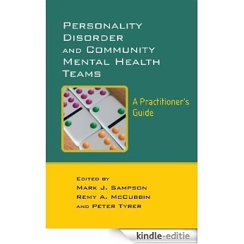 Personality Disorder and Community Mental Health Teams: A Practitioner's Guide [Kindle-editie]