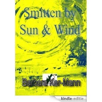 Smitten by Sun & Wind (Leafgreen Living Books Book 2) (English Edition) [Kindle-editie]