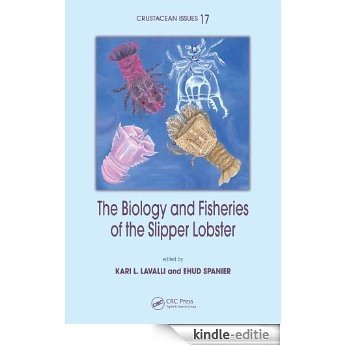 The Biology and Fisheries of the Slipper Lobster (Crustacean Issues) [Print Replica] [Kindle-editie]