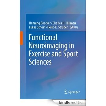 Functional Neuroimaging in Exercise and Sport Sciences [Kindle-editie]