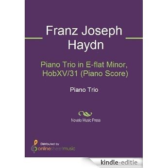 Piano Trio in E-flat Minor, HobXV/31 (Piano Score) [Kindle-editie]
