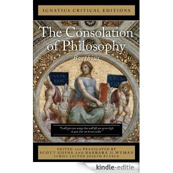 The Consolation of Philosophy (Ignatius Critical Editions) [Kindle-editie]
