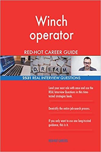 indir Winch operator RED-HOT Career Guide; 2531 REAL Interview Questions