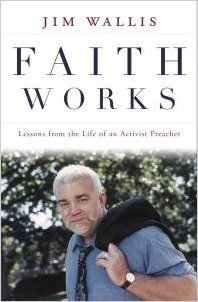 Faith Works: Lessons from the Life of an Activist Preacher