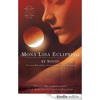 Mona Lisa Eclipsing (A Novel of the Monere) [Kindle-editie]