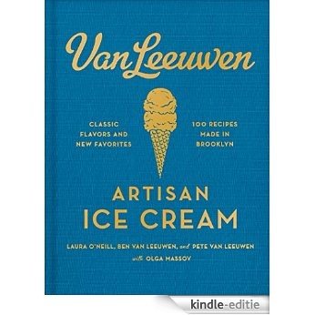 Van Leeuwen Artisan Ice Cream Book [Kindle-editie]