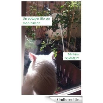 Un potager bio sur mon balcon (French Edition) [Kindle-editie]