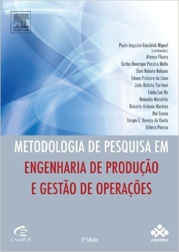 Metodologia de Pesquisa em Engenharia de Produção e Gestão de Operações - Coleção ABEPRO