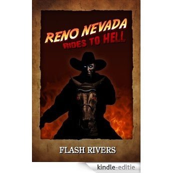 Reno Nevada Rides To Hell (English Edition) [Kindle-editie]
