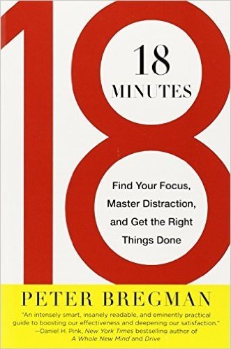 18 Minutes: Find Your Focus, Master Distraction, and Get the Right Things Done baixar