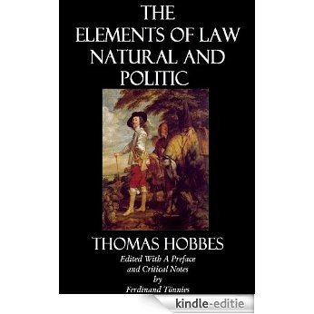 The Elements Of Law Natural and Politic (English Edition) [Kindle-editie]