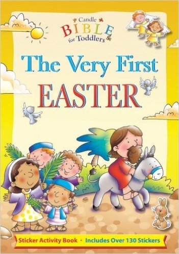 The Very First Easter [With Over 130 Stickers]