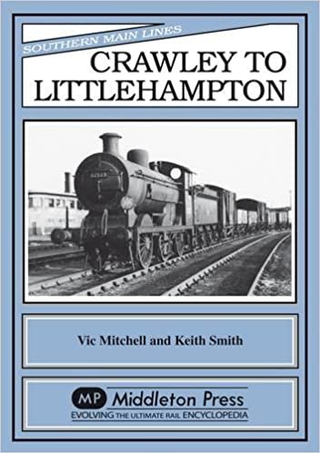 Crawley to Littlehampton (Southern main line railway albums)