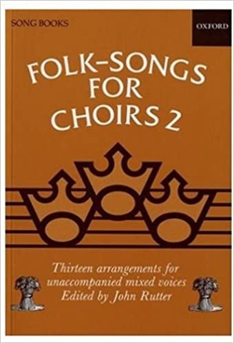 Rutter, J: Folk-Songs for Choirs 2