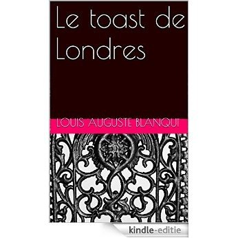 Le toast de Londres (French Edition) [Kindle-editie]