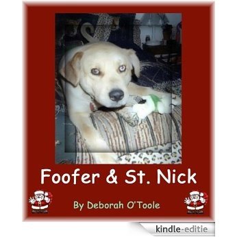 Foofer & St. Nick (Short Tales Book 3) (English Edition) [Kindle-editie]