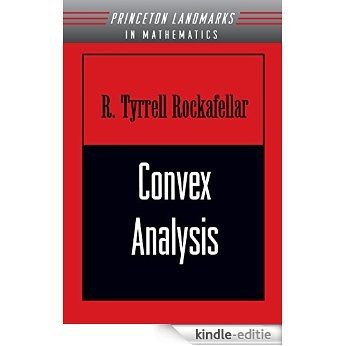 Convex Analysis (Princeton Landmarks in Mathematics and Physics) [Print Replica] [Kindle-editie]