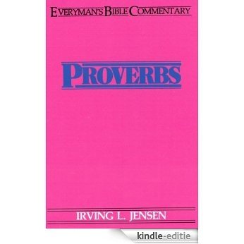 Proverbs- Everyman's Bible Commentary (Everyman's Bible Commentaries) [Kindle-editie]