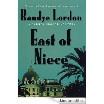 East of Niece: A Sydney Sloane Mystery (Sydney Sloane Mysteries) [Kindle-editie]