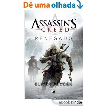 Renegado - AssassinŽs Creed - vol. 5 [eBook Kindle]