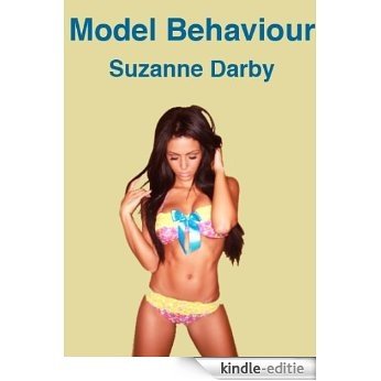Model Behaviour (English Edition) [Kindle-editie]