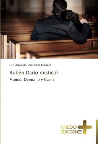 Ruben Dario Mistico?