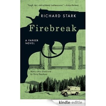 Firebreak: A Parker Novel (Parker Novels) [Kindle-editie]