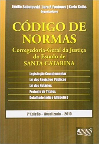 Código de Normas. Corregedoria-Geral da Justiça do Estado de Santa Catarina