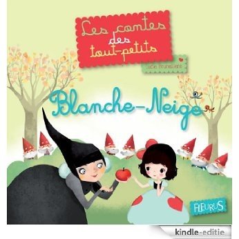 Blanche-Neige (Raconte, petite marionnette !) [Kindle-editie]