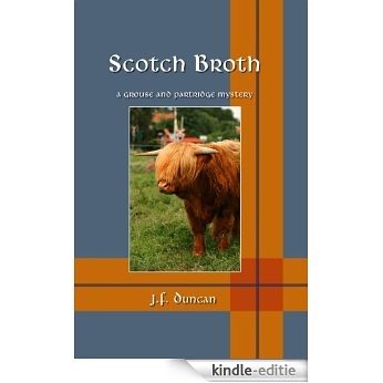 Scotch Broth (The Grouse and Partridge Mysteries Book 2) (English Edition) [Kindle-editie]