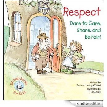 Respect (Elf-help Books for Kids) (English Edition) [Kindle-editie]