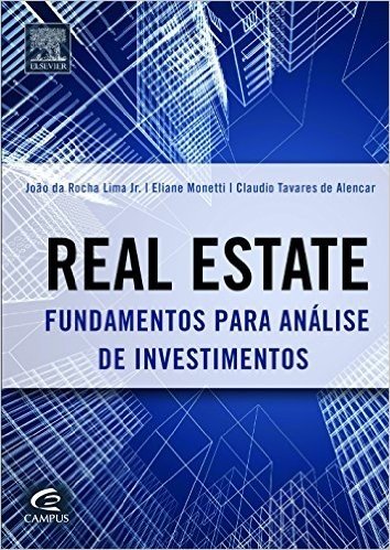 Real Estate. Fundamentos Para Análise de Investimentos