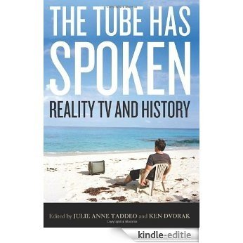The Tube Has Spoken: Reality TV and History (Film and History) [Kindle-editie] beoordelingen