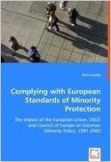 Complying with European Standards of Minority Protection