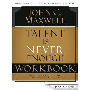 Talent is Never Enough Workbook: Art, Imagination and Spirit:  A Reflection on Creativity and Faith (English Edition) [Kindle-editie]