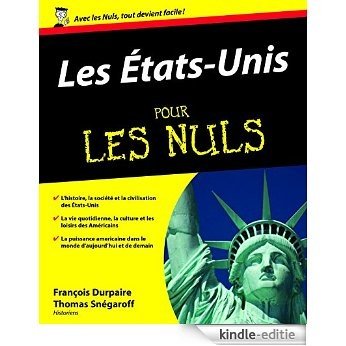 Les Etats-Unis Pour les Nuls [Kindle-editie]