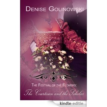 The Festival of the Flowers: The Courtesan and the Scholar (English Edition) [Kindle-editie] beoordelingen