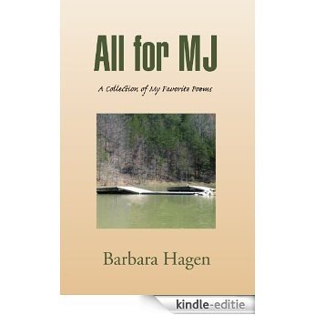 All for MJ: A Collection of My Favorite Poems (English Edition) [Kindle-editie]